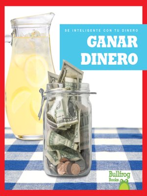 cover image of Ganar dinero (Earning Money)